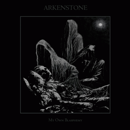 Arkenstone (POR) : My Own Blasphemy
